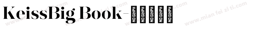KeissBig Book字体转换